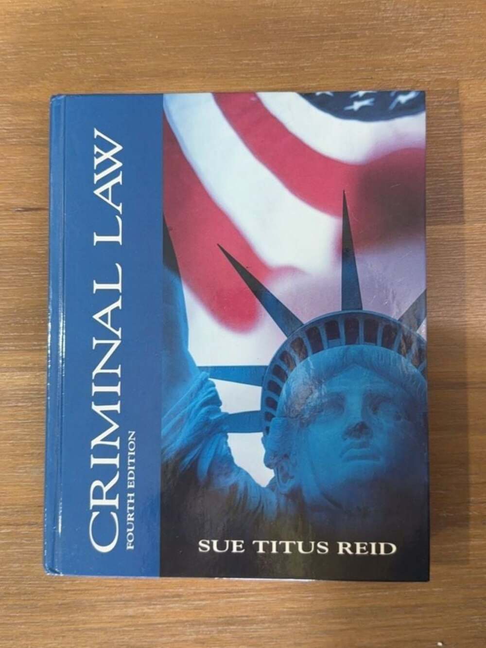 Criminal Law Fourth Edition by Sue Titus Reid